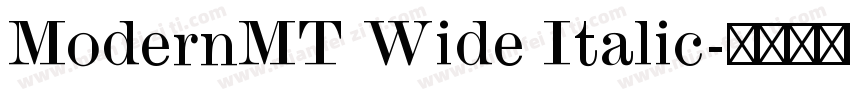ModernMT Wide Italic字体转换